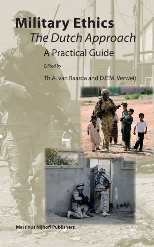 Beispielbild fr Military Ethics: The Dutch Approach - A Practical Guide zum Verkauf von Bestsellersuk