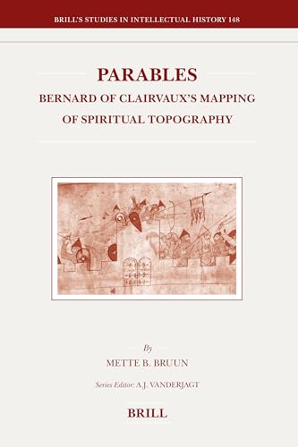 Parables Bernard of Clairvauxs Mapping of Spiritual Topography