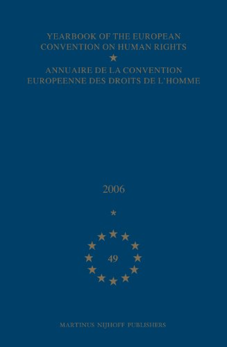 Yearbook of the European Convention on Human Rights/Annuaire de la Convention Europeenne Des Droits de l'Homme, Volume 49 (2006) (English and French Edition) (9789004155565) by Council Of Europe/Conseil De L'Europe