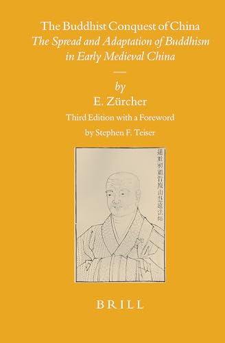 Beispielbild fr The Buddhist Conquest of China: The Spread and Adaptation of Buddhism in Early Medieval China zum Verkauf von Revaluation Books