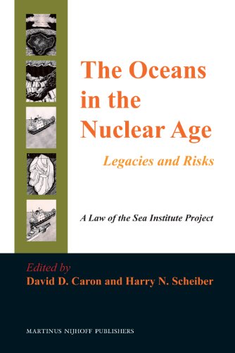 Imagen de archivo de The Oceans in the Nuclear Age: Legacies and Risks a la venta por Revaluation Books