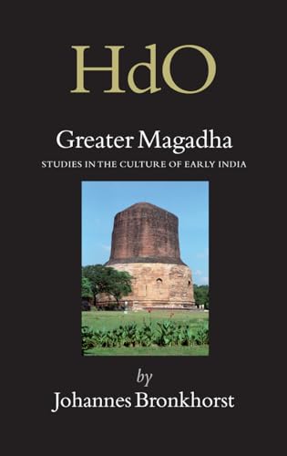 9789004157194: Greater Magadha: Studies in the Culture of Early India