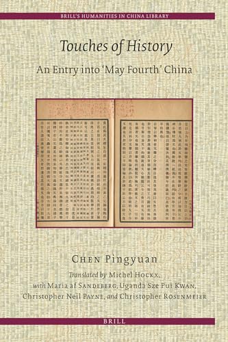 9789004157538: Touches of History: An Entry into 'May Fourth' China