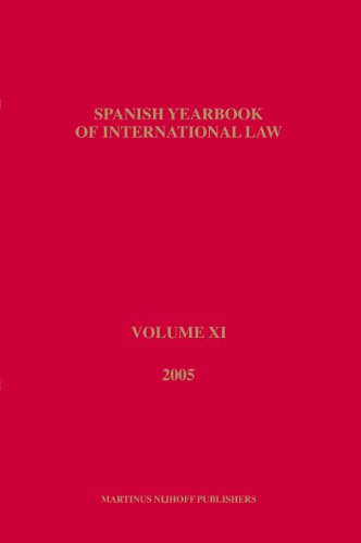 9789004158344: Spanish Yearbook of International Law, Volume 11 (2005)