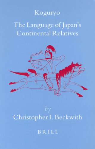 Imagen de archivo de Koguryo: The Language of Japan's Continental Relatives: An Introduction to the Historical-Comparative Study of the Japanese-Koguryoic Languages a la venta por Revaluation Books