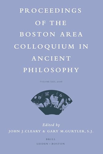Imagen de archivo de Proceedings of the Boston Area Colloquium in Ancient Philosophy: Vol 22 a la venta por Revaluation Books