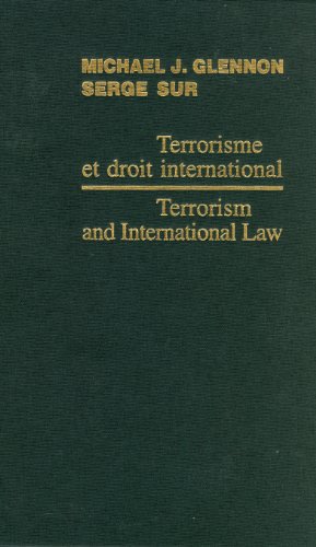 9789004161078: Terrorism and International Law / Terrorisme Et Droit International 2006: 9 (Centre for Studies and Research in International Law and Int)