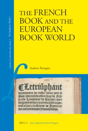 9789004161870: The French Book and the European Book World (Library of the Written Word, 1)