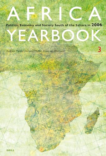 Stock image for Africa Yearbook: Politics, Economy and Society South of the Sahara 2006: Vol 3 for sale by Revaluation Books