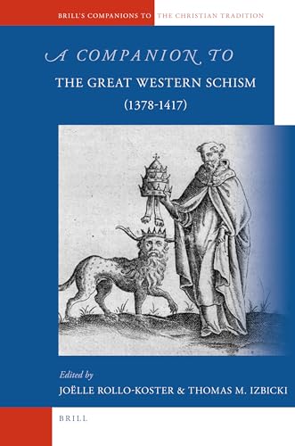 Imagen de archivo de A Companion to the Great Western Schism, 1378-1417: Vol 17 a la venta por Revaluation Books