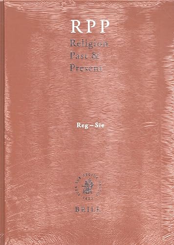 Stock image for Religion Past & Present: Encyclopedia of Theolgy and Religion: Reg-sie: Vol 11 for sale by Revaluation Books