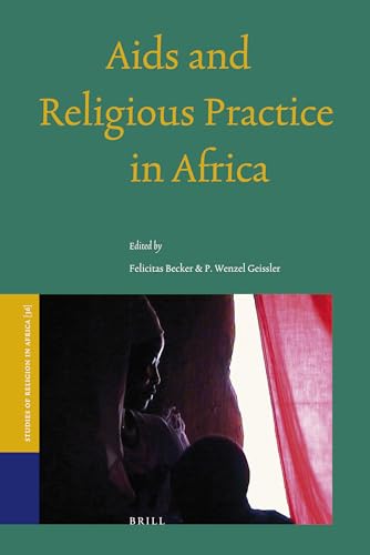 9789004164000: Aids and Religious Practice in Africa