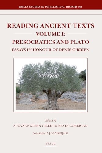9789004165090: Reading Ancient Texts: Presocratics and Plato v. 1: Essays in Honour of Denis O'Brien (Brill's Studies in Intellectual History): 161