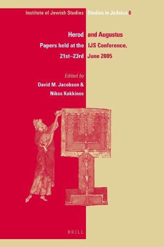 Imagen de archivo de Herod and Augustus: Papers Presented at the IJS Conference, 21st-23rd June 2005 a la venta por ERIC CHAIM KLINE, BOOKSELLER (ABAA ILAB)