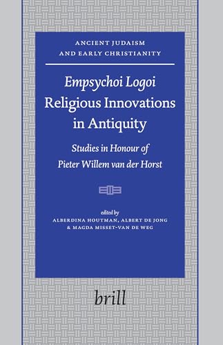Stock image for EMPSYCHOI LOGOI - RELIGIOUS INNOVATIONS IN ANTIQUITY for sale by Librairie Philosophique J. Vrin
