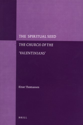 9789004167339: The Spiritual Seed: The Church of the 'valentinians'