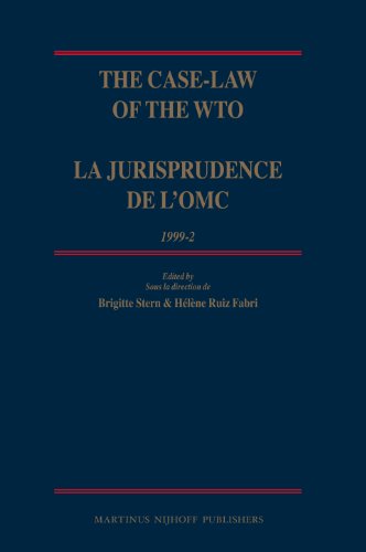 Beispielbild fr The Case-Law of the Wto / La Jurisprudence de l'Omc, 1999-2: 1999-2000 zum Verkauf von medimops