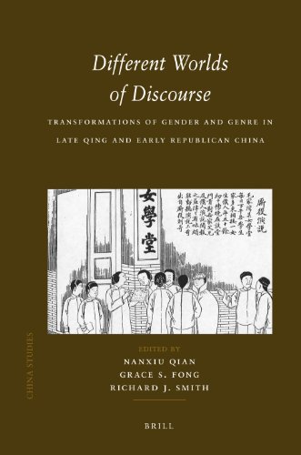 Beispielbild fr Different Worlds of Discourse: Transformations of Gender and Genre in Late Qing and Early Republican China (China Studies) zum Verkauf von Midtown Scholar Bookstore