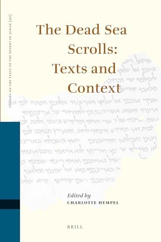 9789004167841: The Dead Sea Scrolls: Texts and Context