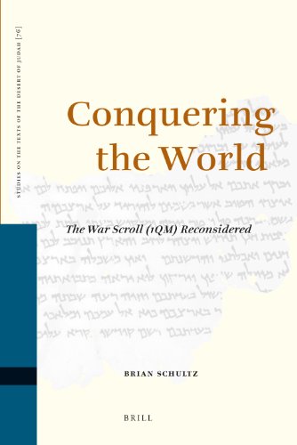 9789004168206: Conquering the World: The War Scroll 1qm Reconsidered