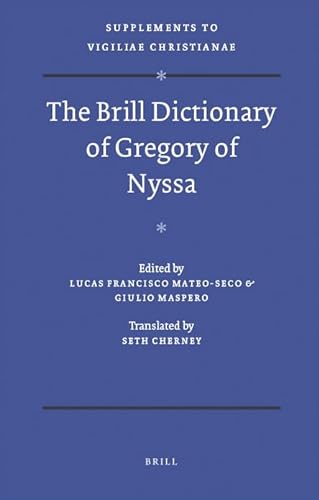 Stock image for The Brill Dictionary of Gregory of Nyssa for sale by Revaluation Books