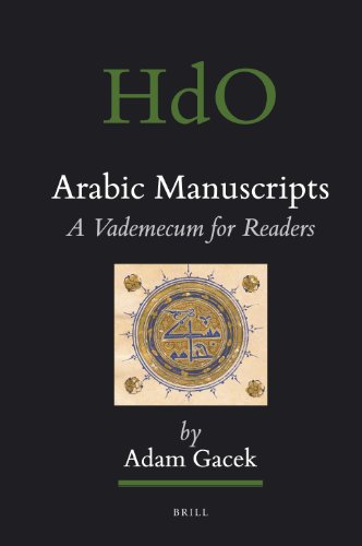 9789004170360: Arabic Manuscripts: A Vademecum for Readers (Handbook of Oriental Studies. Section 1 The Near and Middle East): 98
