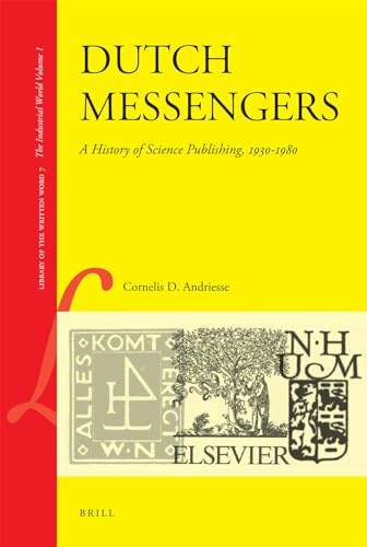 

Dutch Messengers: A History of Science Publishing, 1930-1980