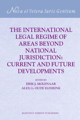 9789004170971: The International Legal Regime of Areas Beyond National Jurisdiction: Current and Future Developments: 26 (Nova Et Vetera Iuris Gentium)