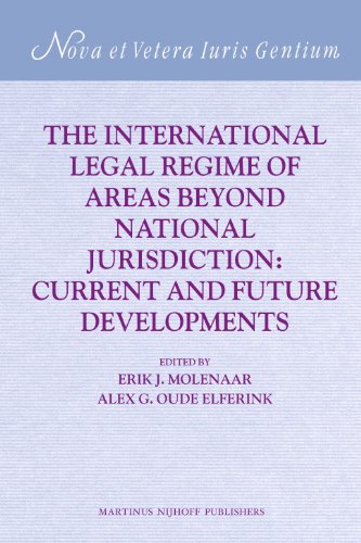 9789004170971: The International Legal Regime of Areas Beyond National Jurisdiction: Current and Future Developments (Nova et Vetera Iuris Gentium Series A: Modern International Law, 26)