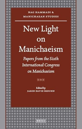 Beispielbild fr New Light on Manichaeism: Papers from the Sixth International Congress on Manichaeism zum Verkauf von Revaluation Books