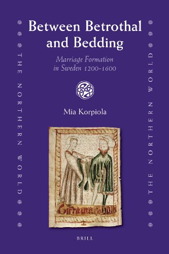9789004173293: Between Betrothal and Bedding: Marriage Formation in Sweden 1200-1600