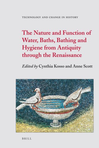 9789004173576: The Nature and Function of Water, Baths, Bathing and Hygiene from Antiquity Through the Renaissance