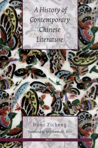 9789004173668: A History of Contemporary Chinese Literature