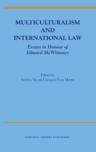 9789004174719: Multiculturalism and International Law: Essays in Honour of Edward McWhinney