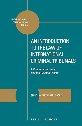 Stock image for An Introduction to the Law of International Criminal Tribunals: A Comparative Study. Second Revised Edition: 7 (International Criminal Law) for sale by AwesomeBooks