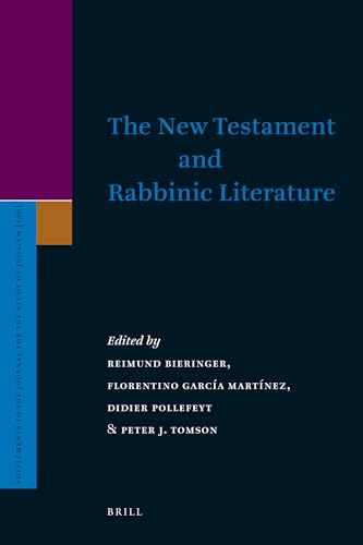 Stock image for The New Testament and Rabbinic Literature (Supplement to the Journal for the Study of Judaism 136) for sale by Antiquariaat Spinoza