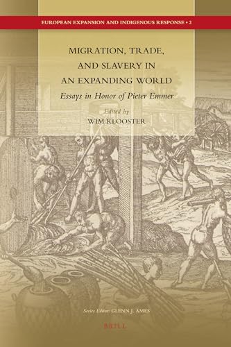 Beispielbild fr Migration, Trade, and Slavery in an Expanding World (European Expansion and Indigenous Response) zum Verkauf von Winged Monkey Books