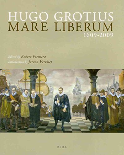 9789004177017: Hugo Grotius Mare Liberum 1609-2009: Original Latin Text and English Translation (English and Latin Edition)