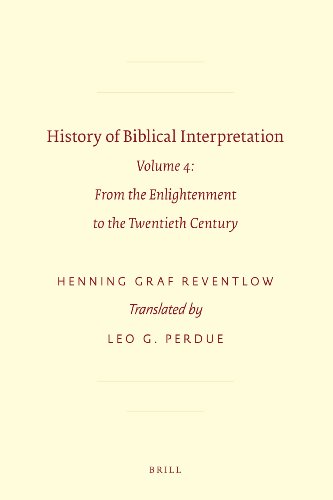 9789004177970: History of Biblical Interpretation: Volume 4: From the Enlightenment to the Twentieth Century: 63 (Society of Biblical Literature Resources for Biblical Study)