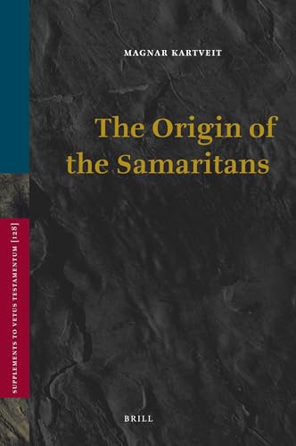 THE ORIGIN OF THE SAMARITANS