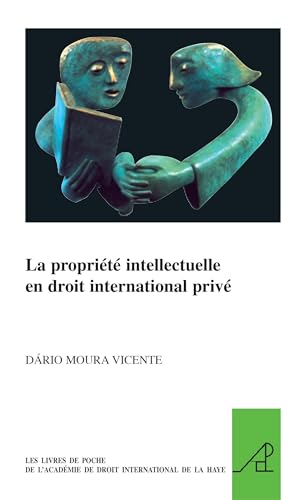 Stock image for La proprit intellectuelle en droit international priv for sale by Revaluation Books
