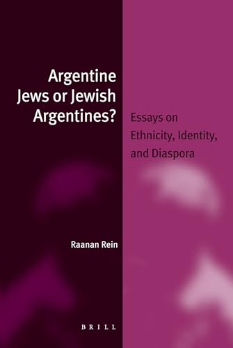 Beispielbild fr Argentine Jews or Jewish Argentines? Essays on Ethnicity, Identity, and Diaspora zum Verkauf von ERIC CHAIM KLINE, BOOKSELLER (ABAA ILAB)