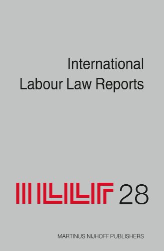 9789004180512: International Labour Law Reports (28)