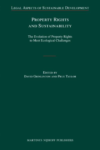 Imagen de archivo de Property Rights and Sustainability: The Evolution of Property Rights to Meet Ecological Challenges a la venta por Revaluation Books