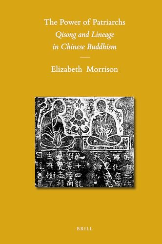 Beispielbild fr The Power of Patriarchs: Qisong and Lineage in Chinese Buddhish zum Verkauf von Revaluation Books