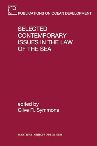 9789004184022: Selected Contemporary Issues in the Law of the Sea: 68 (Publications on Ocean Development, 68)