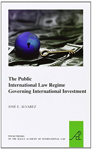 Stock image for The Public International Law Regime Governing International Investment (Pocket Books of the Hague Academy of International Law / Les) for sale by OwlsBooks