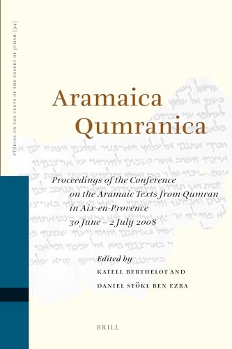 Stock image for Aramaica Qumranica: Proceedings of the Conference on the Aramaic Texts from Qumran in Aix-en-Provence 30 June - 2 July 2008 for sale by Revaluation Books