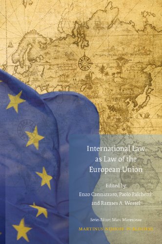 Stock image for International Law As Law of the European Union for sale by Revaluation Books