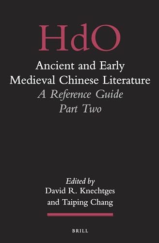 9789004192409: Ancient and Early Medieval Chinese Literature: A Reference Guide, Part Two: 25 (Handbook of Oriental Studies. Section 4 China, 25/2)